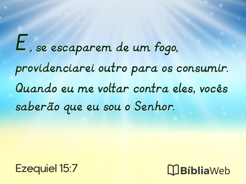 Ezequiel 15:7 em imagem para compartilhar