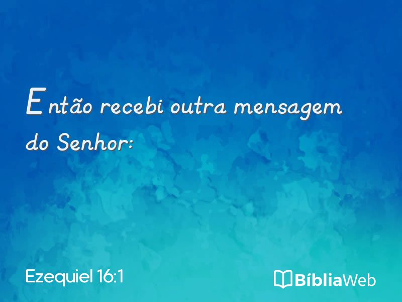 Ezequiel 16:1 em imagem para compartilhar