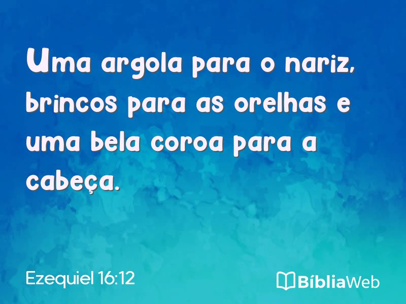 Ezequiel 16:12 em imagem para compartilhar
