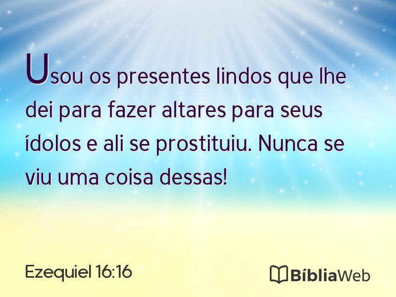 Ezequiel 16:16 em imagem para compartilhar