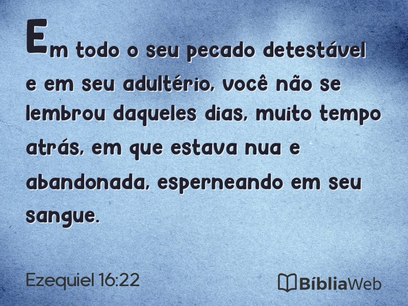 Ezequiel 16:22 em imagem para compartilhar