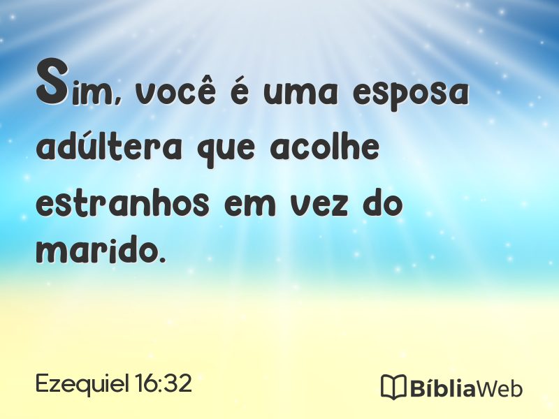 Ezequiel 16:32 em imagem para compartilhar