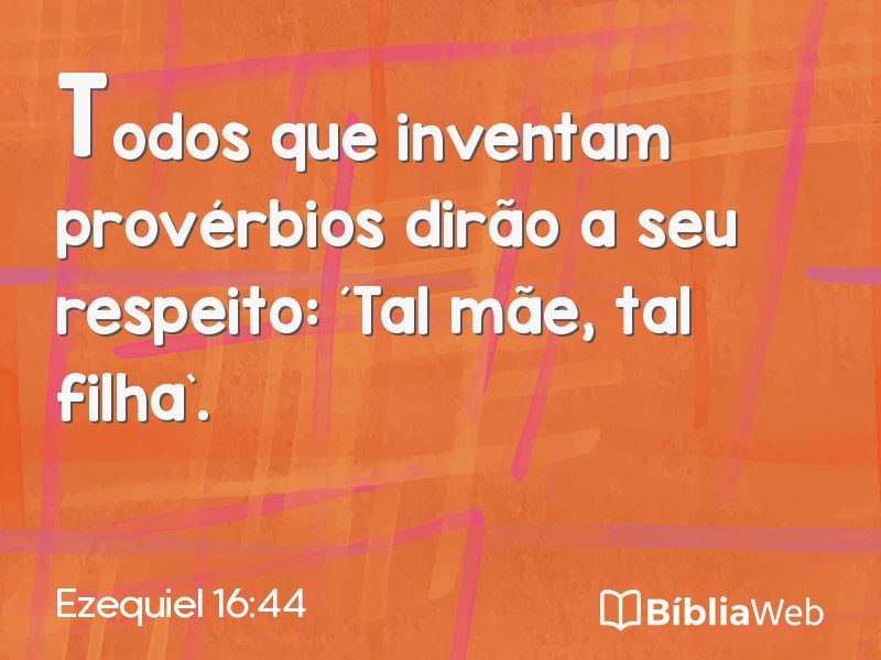 Ezequiel 16:44 em imagem para compartilhar