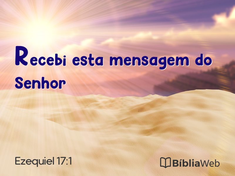 Ezequiel 17:1 em imagem para compartilhar