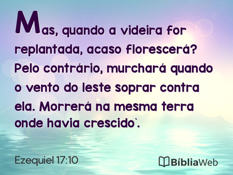Ezequiel 17:10 em imagem para compartilhar