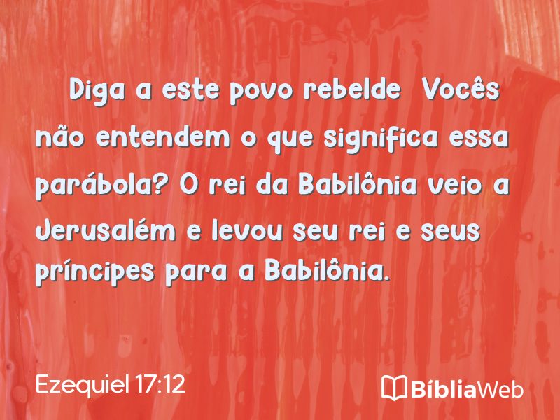Ezequiel 17:12 em imagem para compartilhar