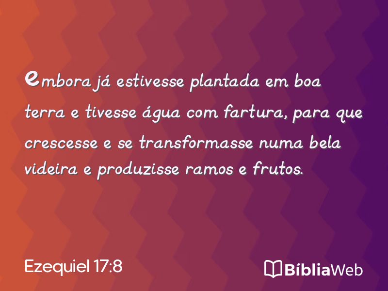 Ezequiel 17:8 em imagem para compartilhar