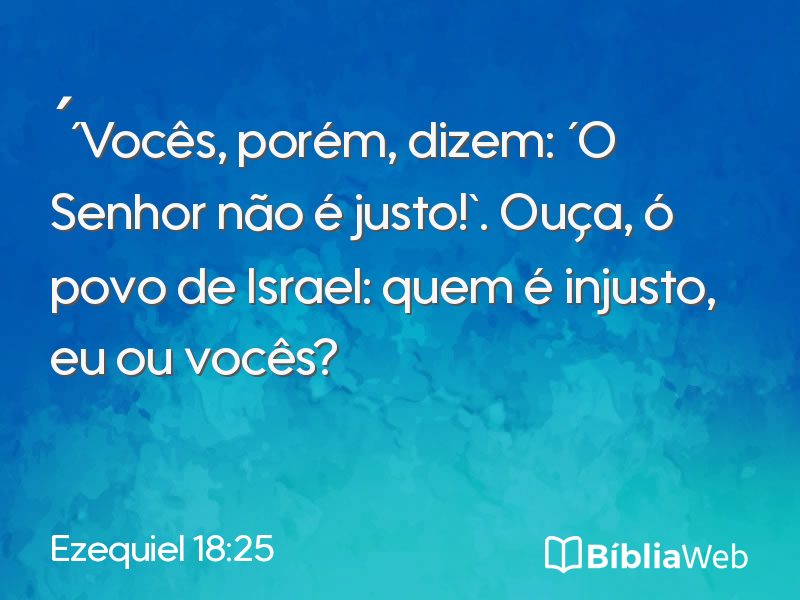 Ezequiel 18:25 em imagem para compartilhar