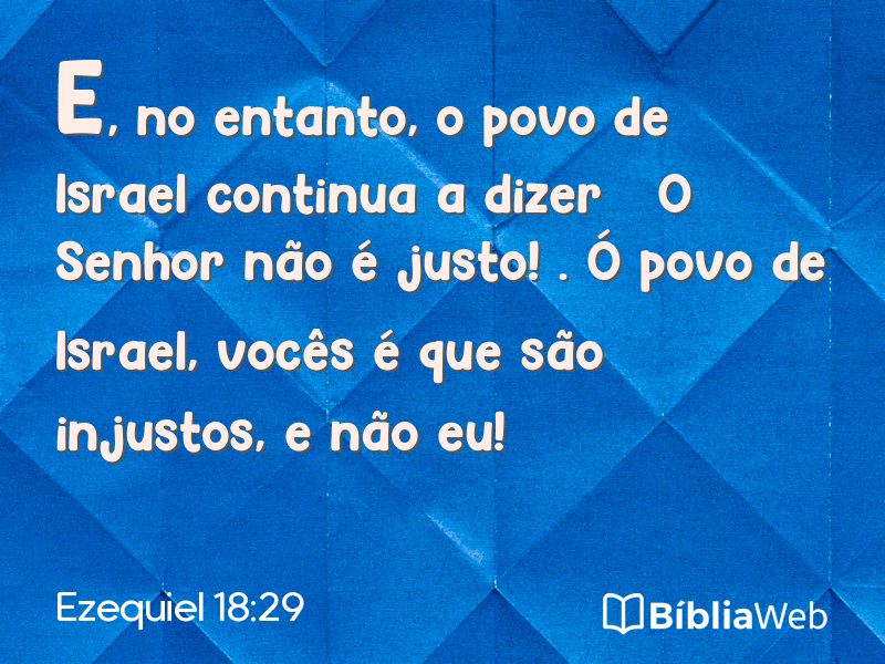 Ezequiel 18:29 em imagem para compartilhar