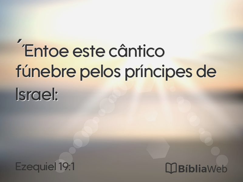 Ezequiel 19:1 em imagem para compartilhar