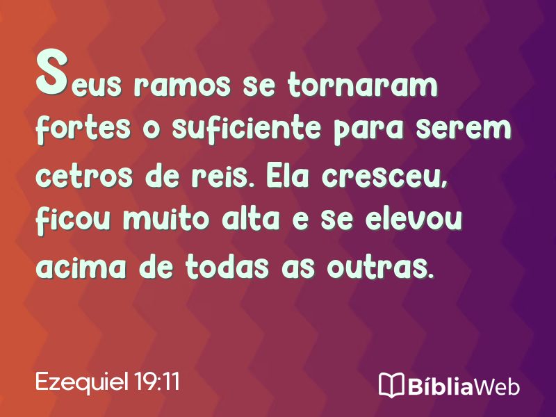 Ezequiel 19:11 em imagem para compartilhar
