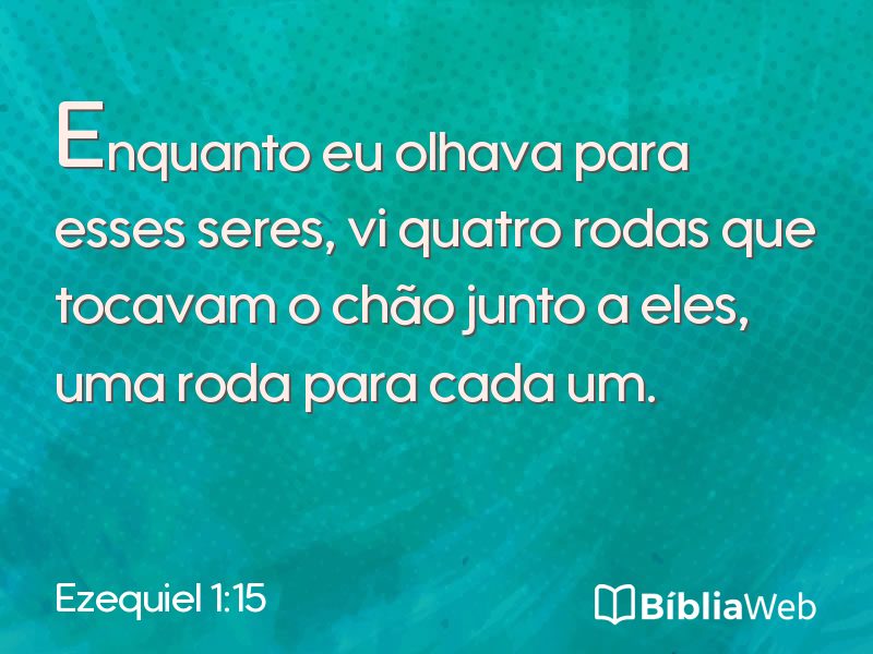 Ezequiel 1:15 em imagem para compartilhar