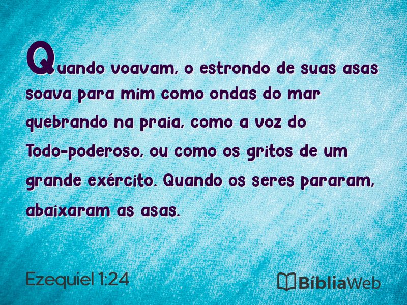 Ezequiel 1:24 em imagem para compartilhar