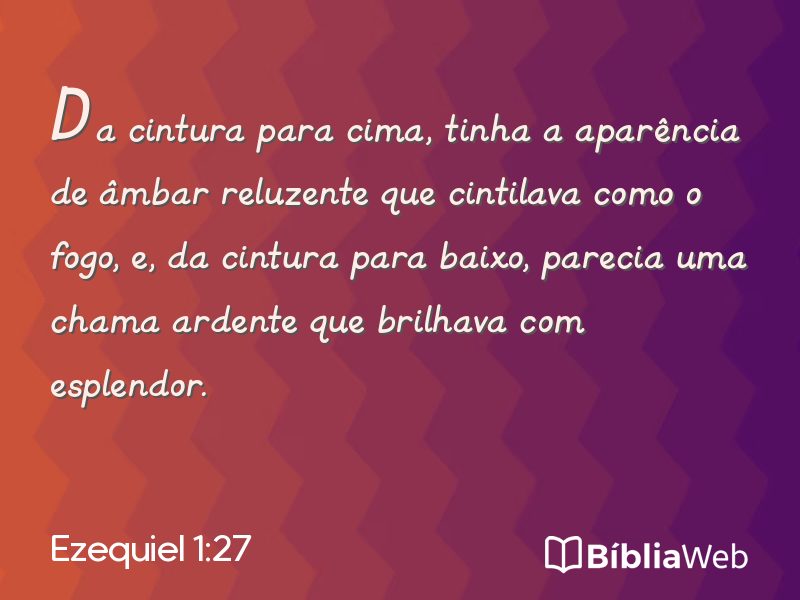 Ezequiel 1:27 em imagem para compartilhar