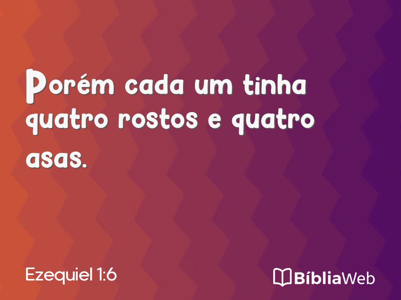 Ezequiel 1:6 em imagem para compartilhar