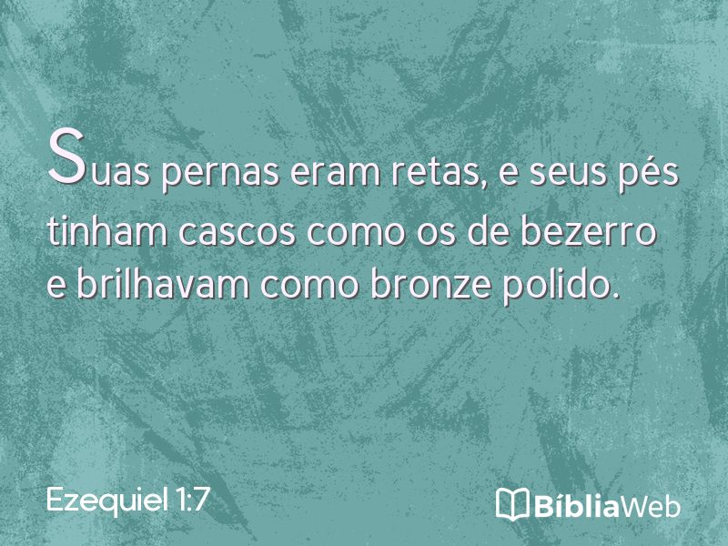 Ezequiel 1:7 em imagem para compartilhar