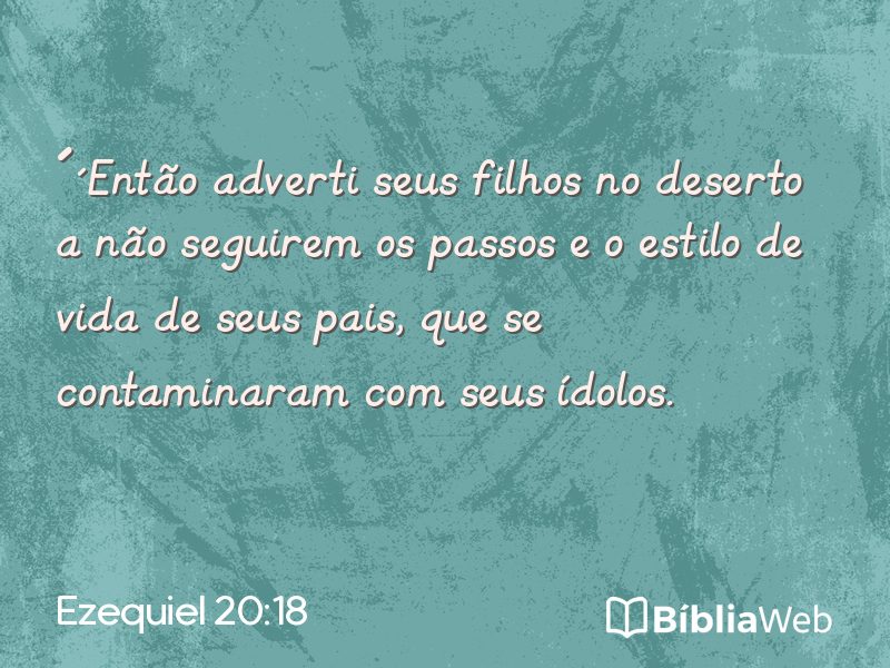 Ezequiel 20:18 em imagem para compartilhar