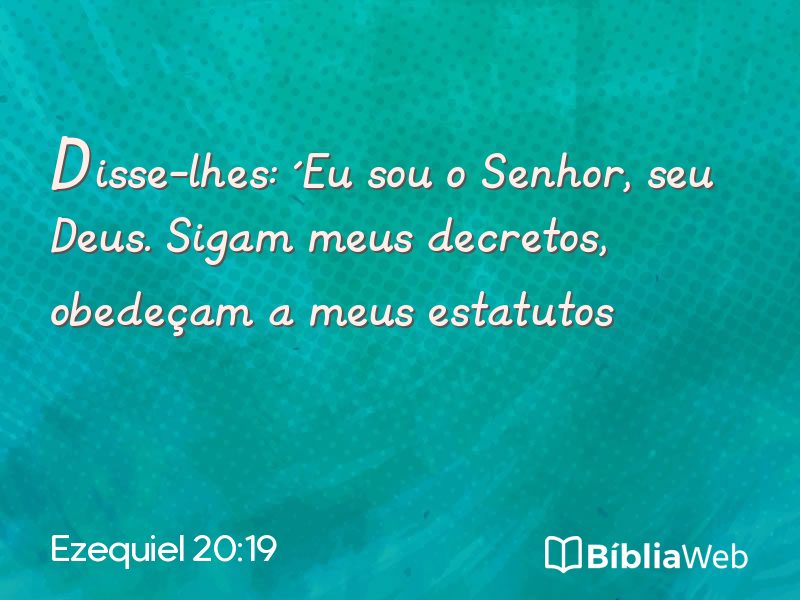 Ezequiel 20:19 em imagem para compartilhar