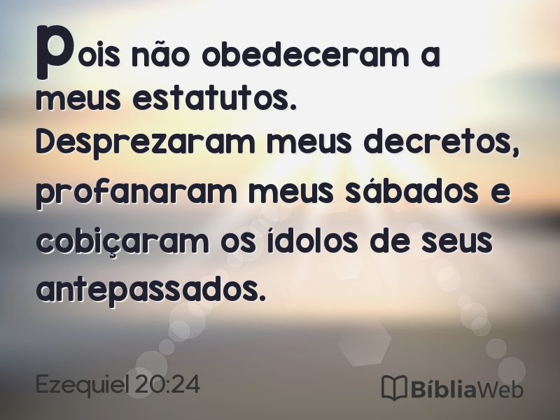 Ezequiel 20:24 em imagem para compartilhar