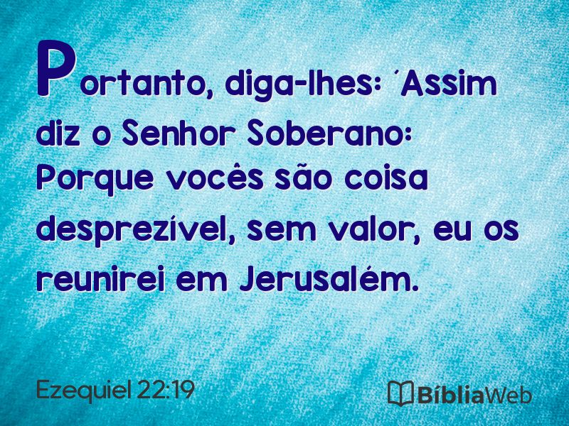 Ezequiel 22:19 em imagem para compartilhar