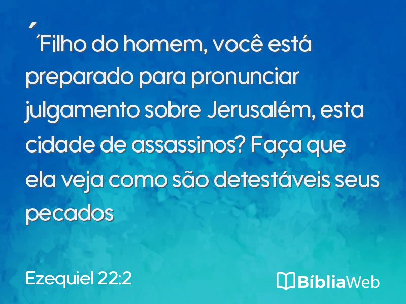Ezequiel 22:2 em imagem para compartilhar