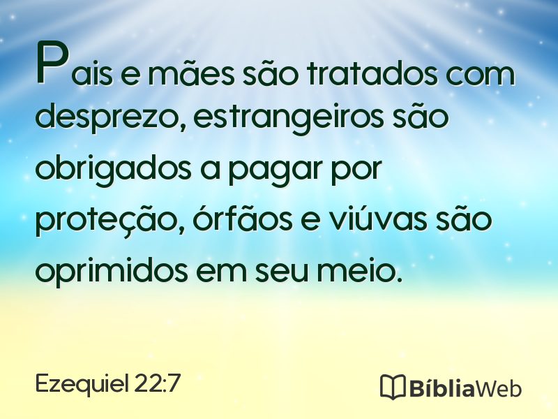 Ezequiel 22:7 em imagem para compartilhar