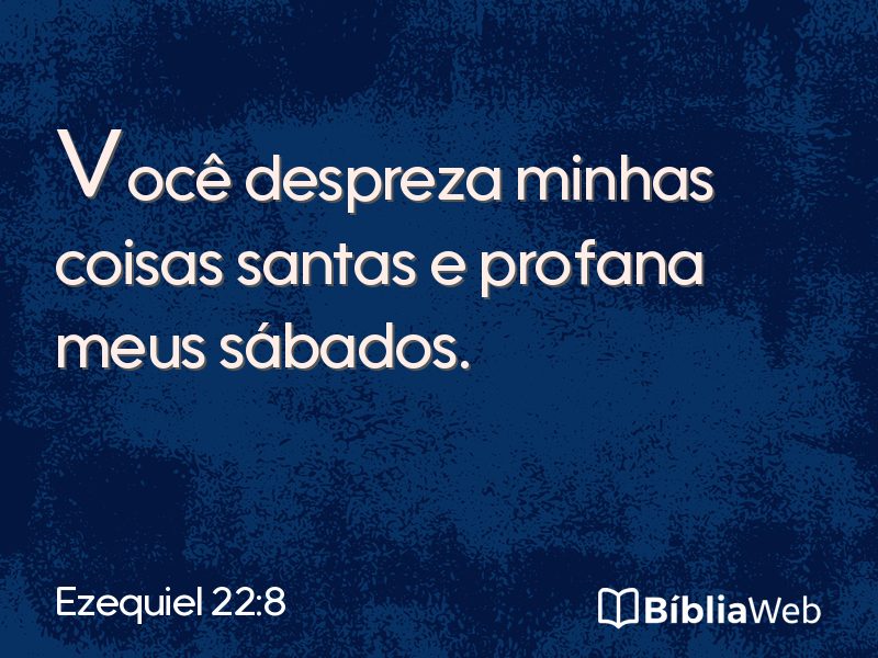 Ezequiel 22:8 em imagem para compartilhar
