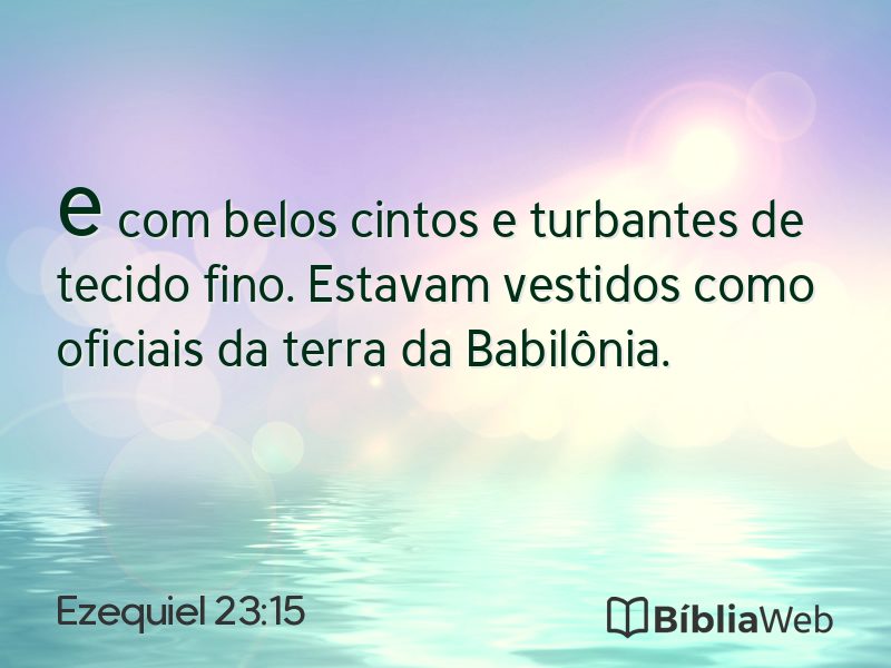 Ezequiel 23:15 em imagem para compartilhar