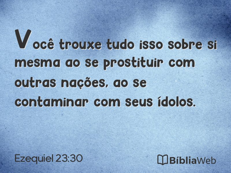 Ezequiel 23:30 em imagem para compartilhar