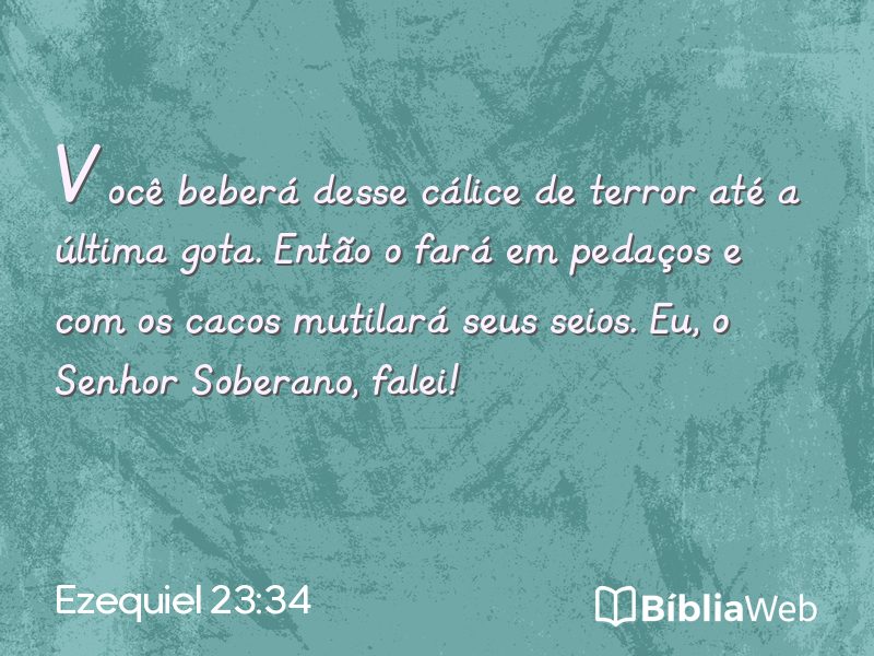 Ezequiel 23:34 em imagem para compartilhar