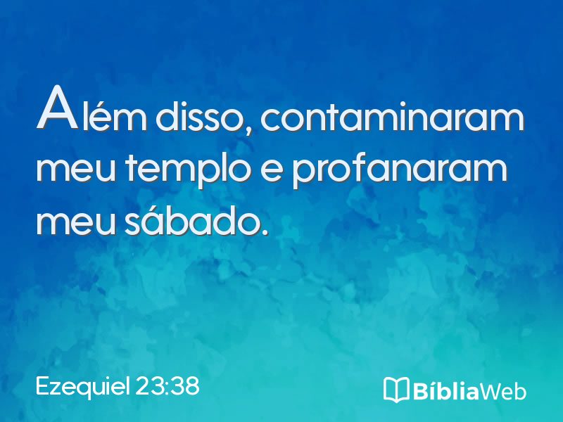 Ezequiel 23:38 em imagem para compartilhar