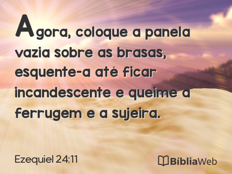 Ezequiel 24:11 em imagem para compartilhar