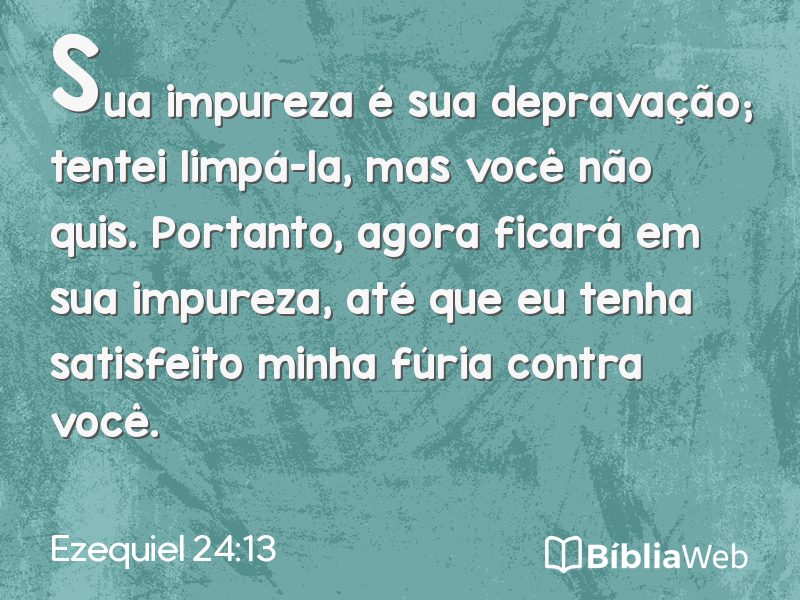 Ezequiel 24:13 em imagem para compartilhar