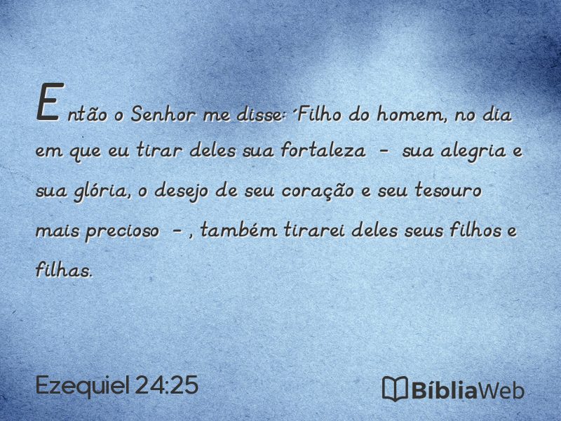 Ezequiel 24:25 em imagem para compartilhar