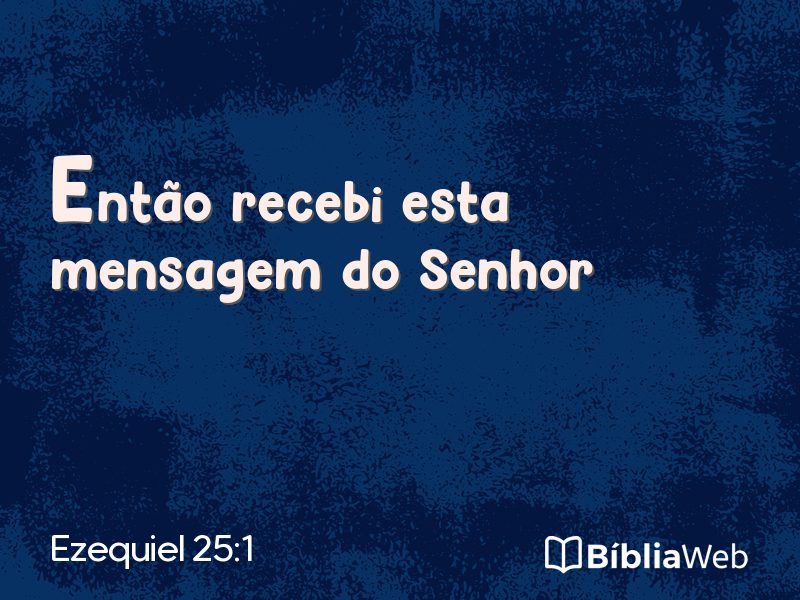 Ezequiel 25:1 em imagem para compartilhar