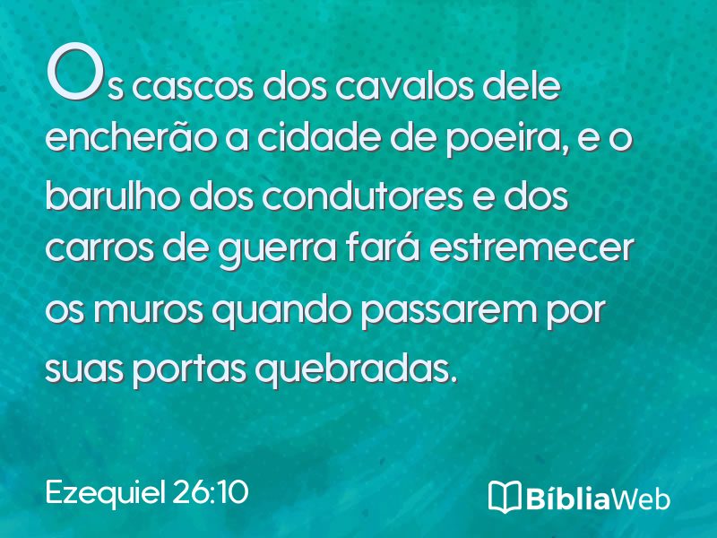 Ezequiel 26:10 em imagem para compartilhar
