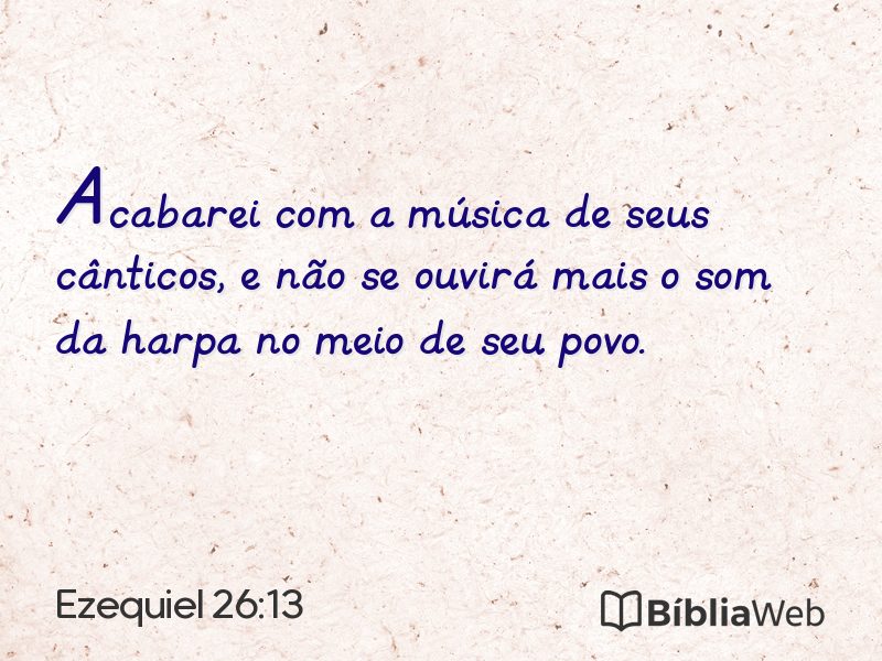 Ezequiel 26:13 em imagem para compartilhar