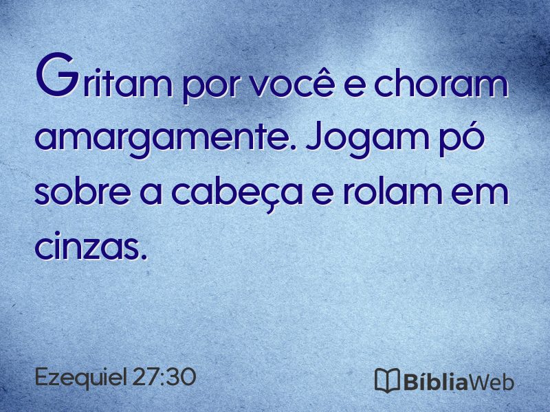 Ezequiel 27:30 em imagem para compartilhar