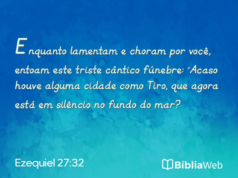 Ezequiel 27:32 em imagem para compartilhar