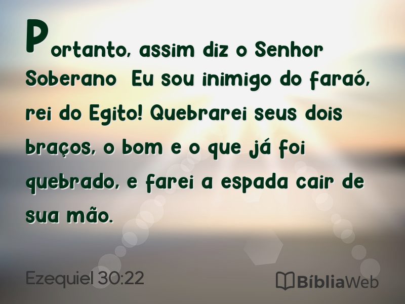 Ezequiel 30:22 em imagem para compartilhar