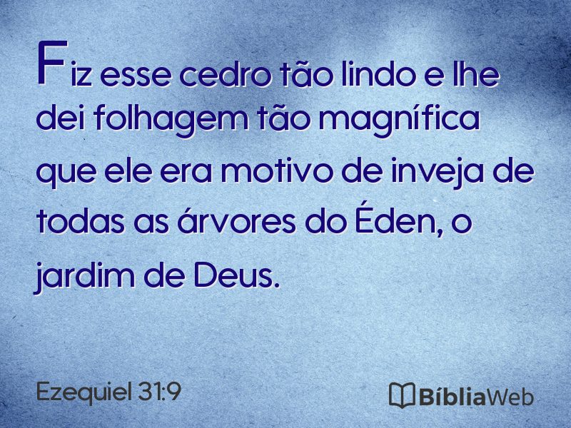 Ezequiel 31:9 em imagem para compartilhar