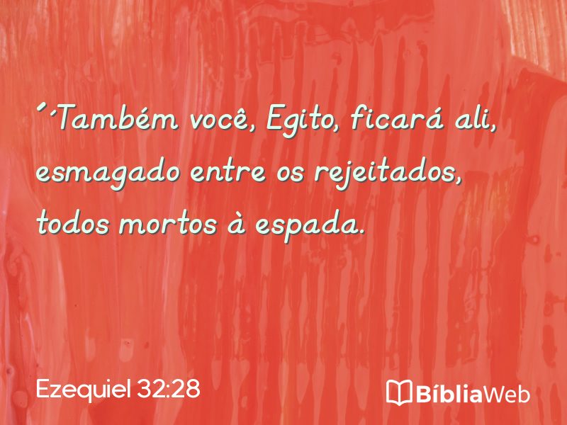 Ezequiel 32:28 em imagem para compartilhar