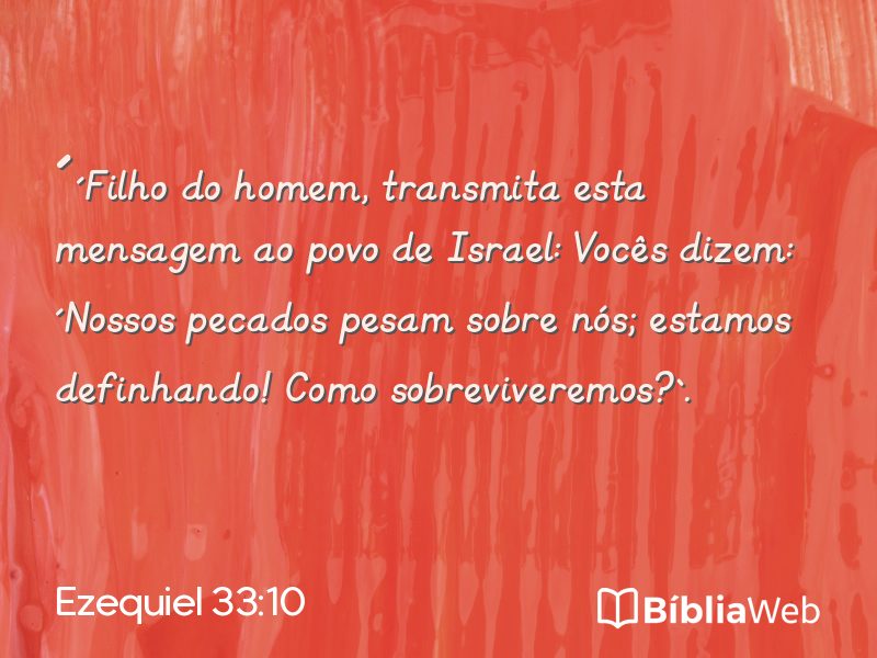 Ezequiel 33:10 em imagem para compartilhar