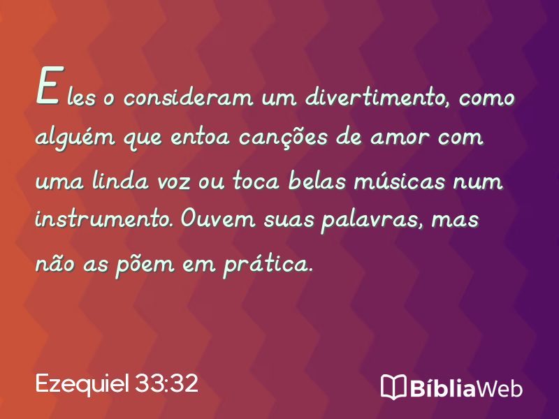 Ezequiel 33:32 em imagem para compartilhar