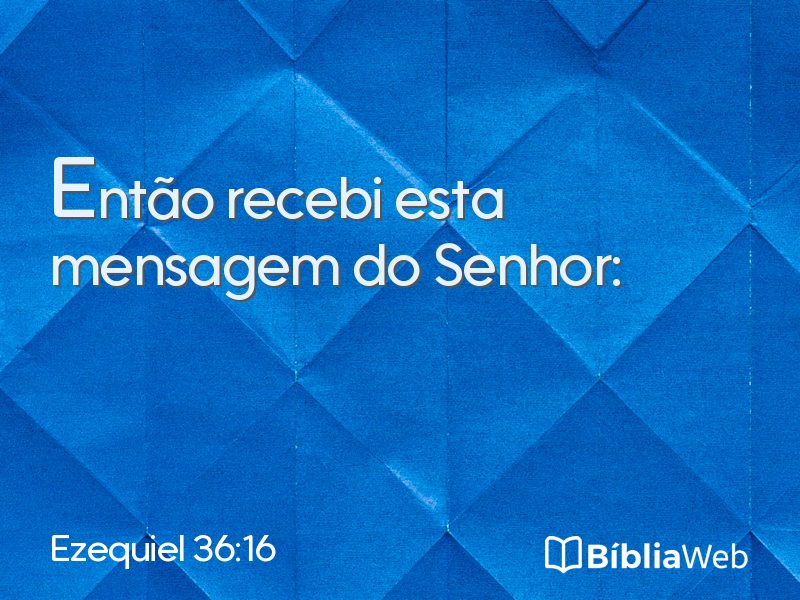 Ezequiel 36:16 em imagem para compartilhar