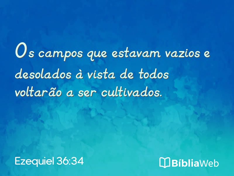 Ezequiel 36:34 em imagem para compartilhar