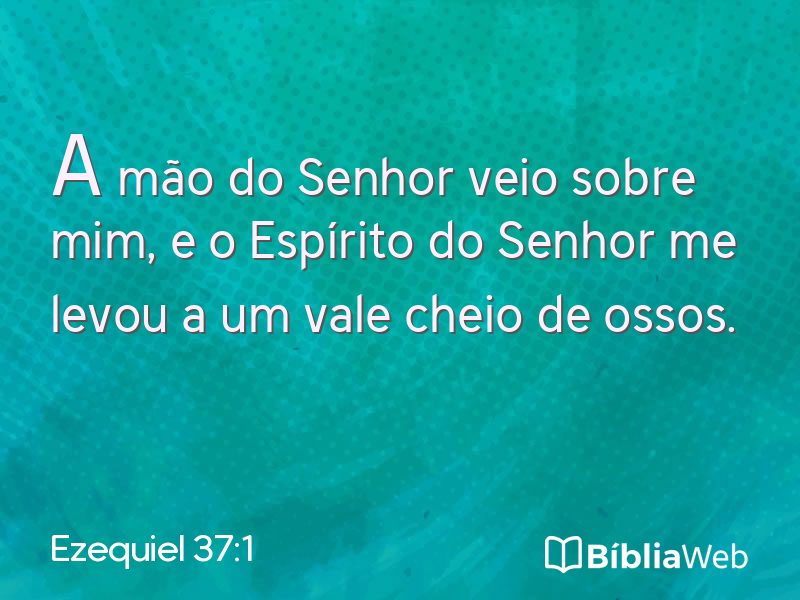 Ezequiel 37:1 em imagem para compartilhar