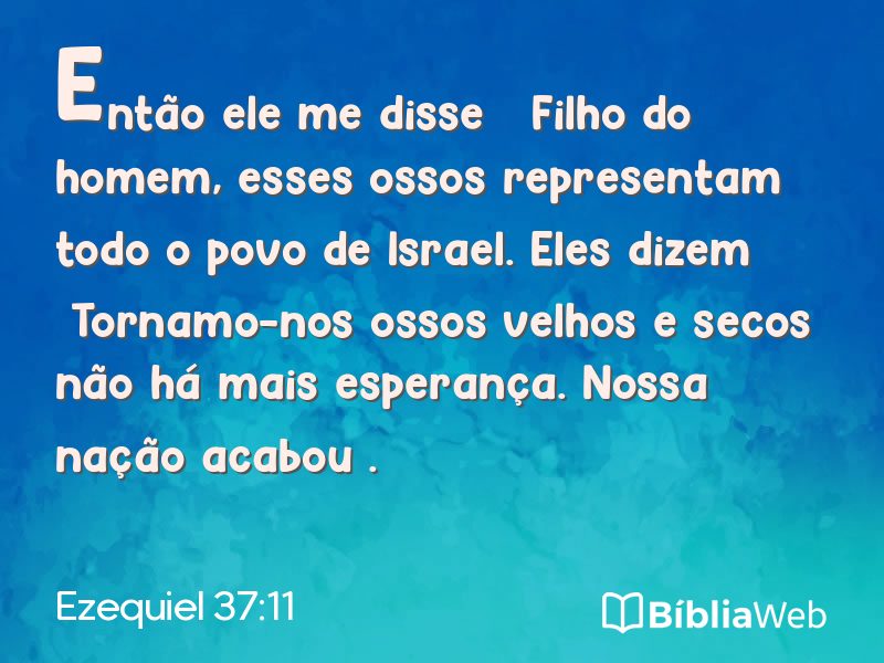 Ezequiel 37:11 em imagem para compartilhar