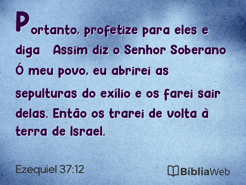 Ezequiel 37:12 em imagem para compartilhar