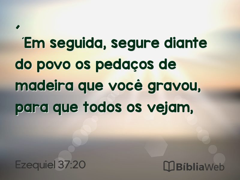 Ezequiel 37:20 em imagem para compartilhar